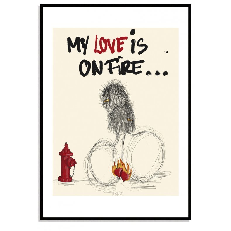 My Love Is On Fire Streger